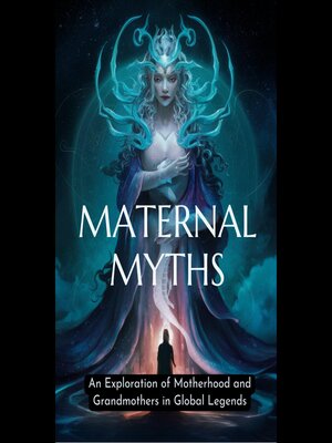 cover image of Maternal Myths